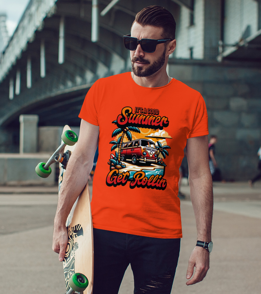 It's A Good Summer Get Rollin T-Shirt