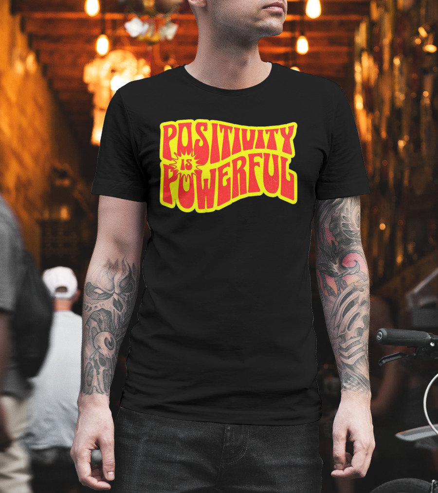Positivity Is Powerful Retro Typography T-Shirt