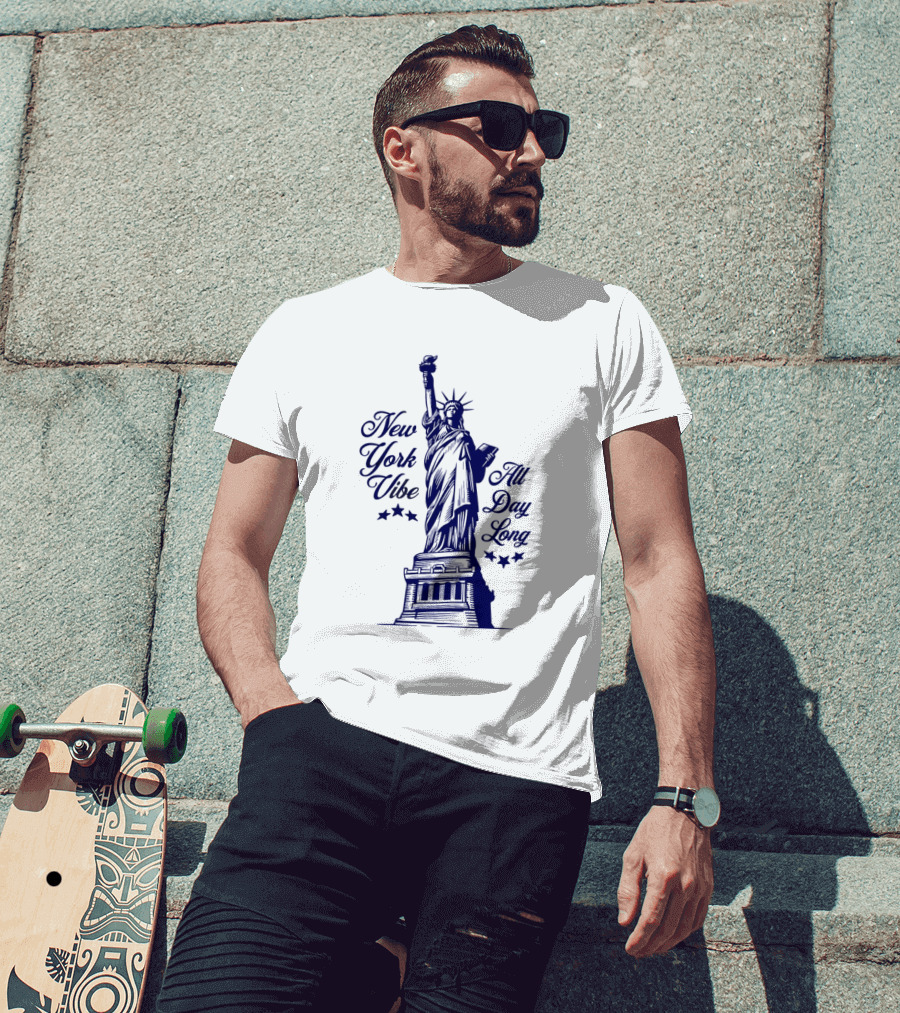 New York Vibe Statue Of Liberty All Day Long T-Shirt