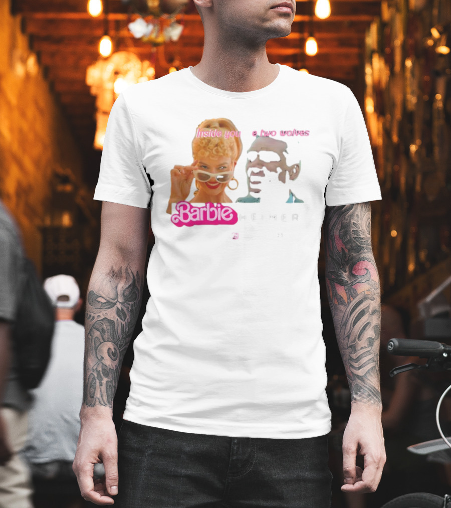 Inside You Are Two Wolves Barbieheimer T-Shirt