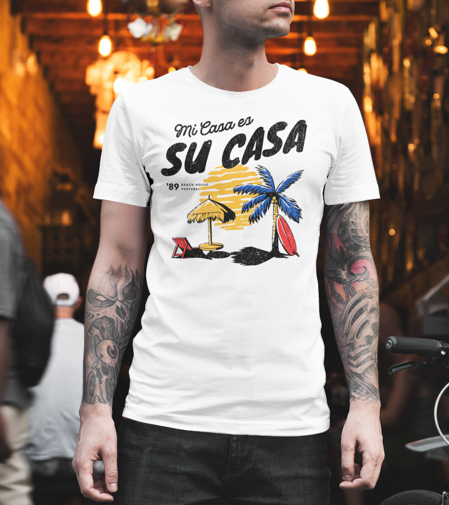 Mi Casa Es Su Casa '89 Beach House Portugal Palm Tree Umbrella Chair Surfboard T-Shirt