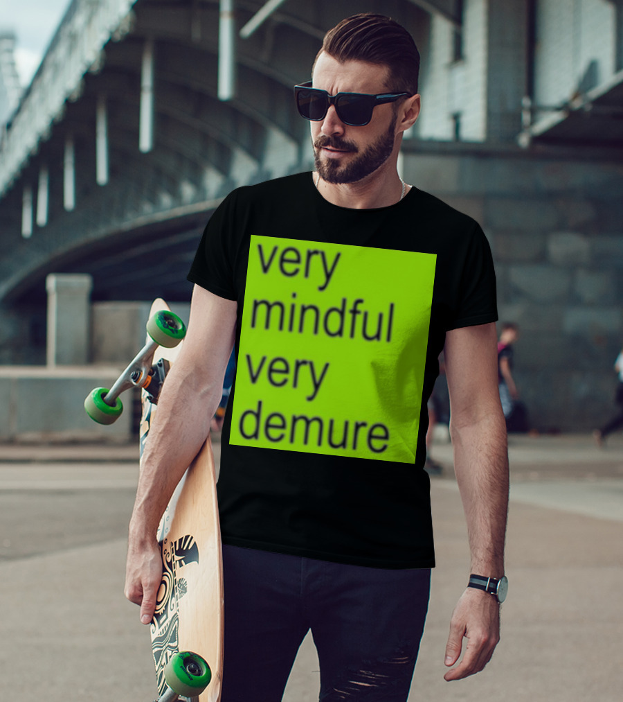 Very Mindful Very Demure Brat T-Shirt
