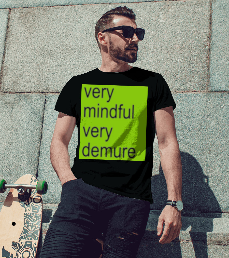 Very Mindful Very Demure Brat T-Shirt