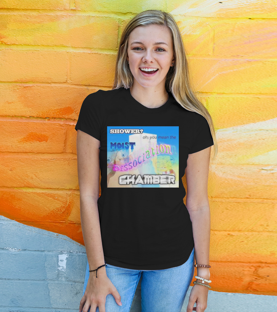 Shower You Mean The Moist Dissociation Chamber Spongebob T-Shirt