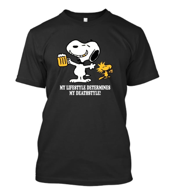 Snoopy And Woodstock Holding Beer My Lifestyle Determines My Deathstyle T-Shirt