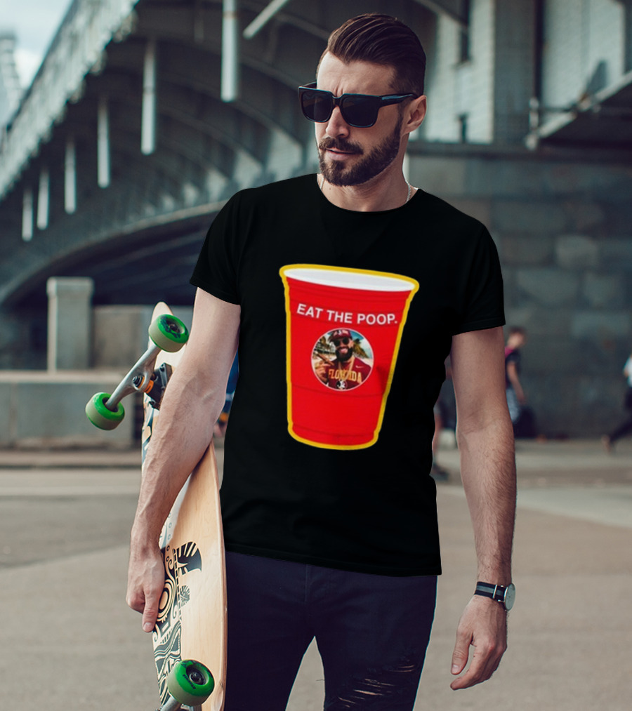 Florida State Seminoles Eat The Poop Red Solo Cup Meme T-Shirt