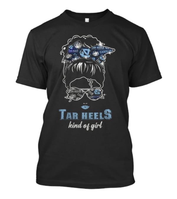 Tar Heels Carolina Kind Of Girl T-Shirt