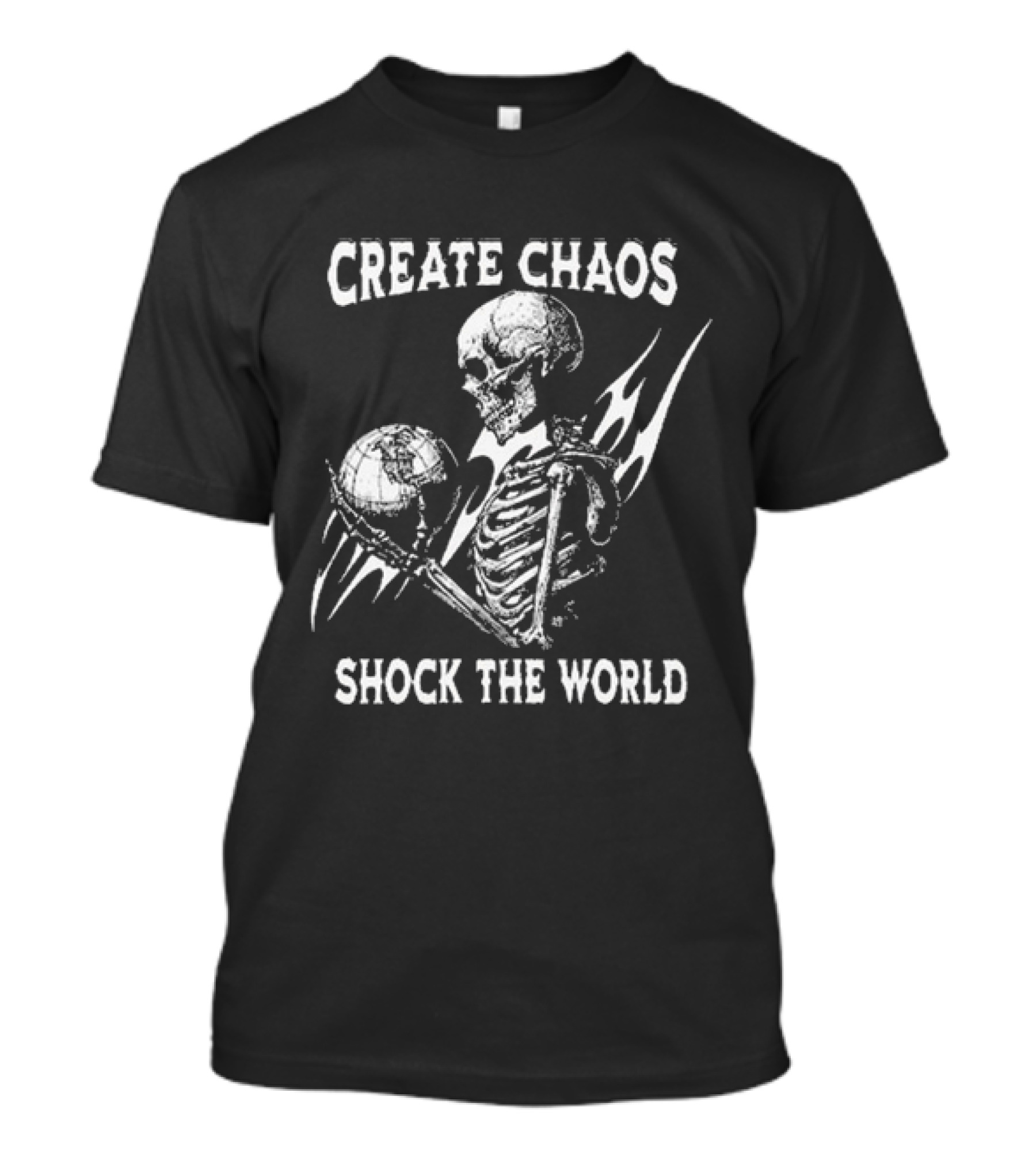 Skeleton Create Chaos Shock The World Planet Flame T-Shirt