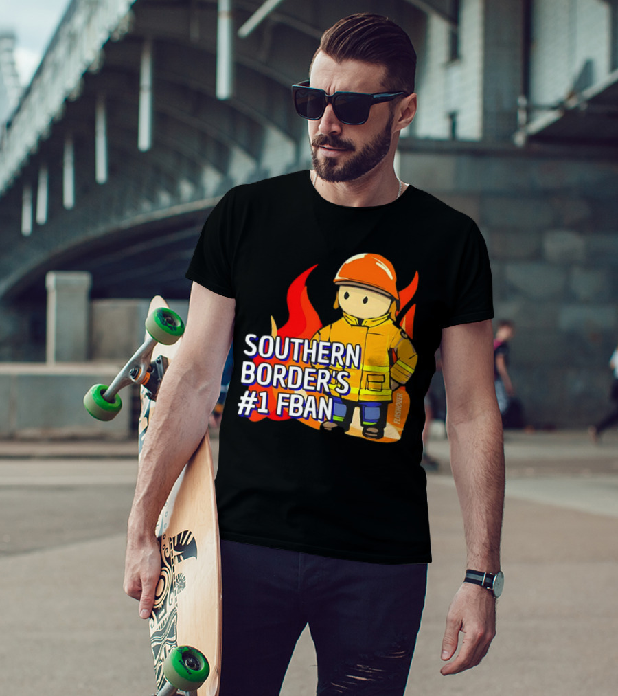 Southern Border's #1 FBAN Firefighter Cartoon Flames T-Shirt
