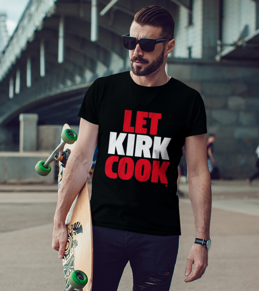Kirk Cousins Let Kirk Cook Football T-Shirt