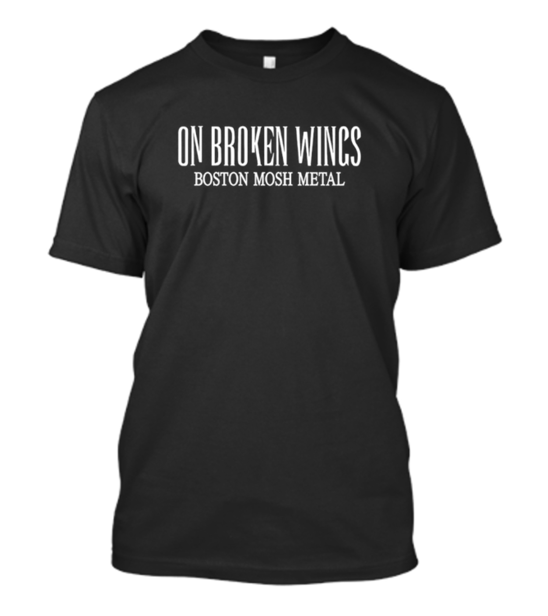 On Broken Wings Boston Mosh Metal Band Merchandise T-Shirt