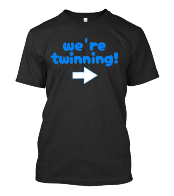 We're Twinning With My Bestie Spirit Week Twin Day Best Friend T-Shirt