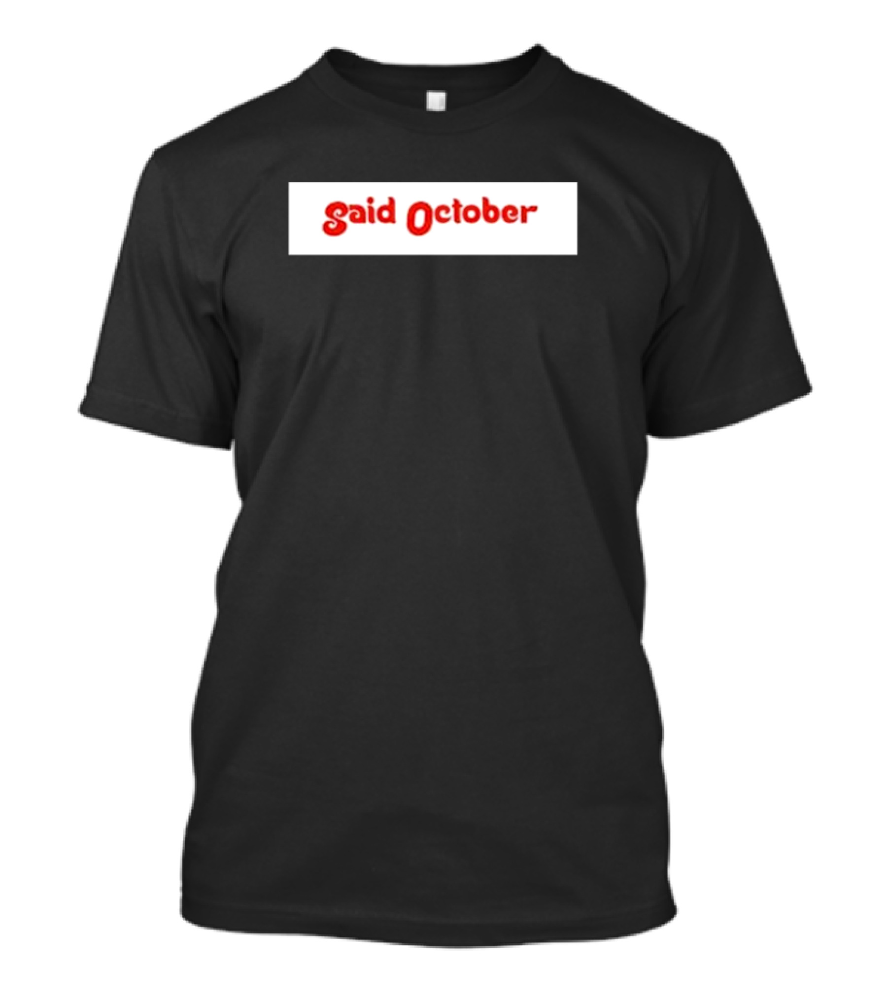 Philadelphia Phillies Said October T-Shirt