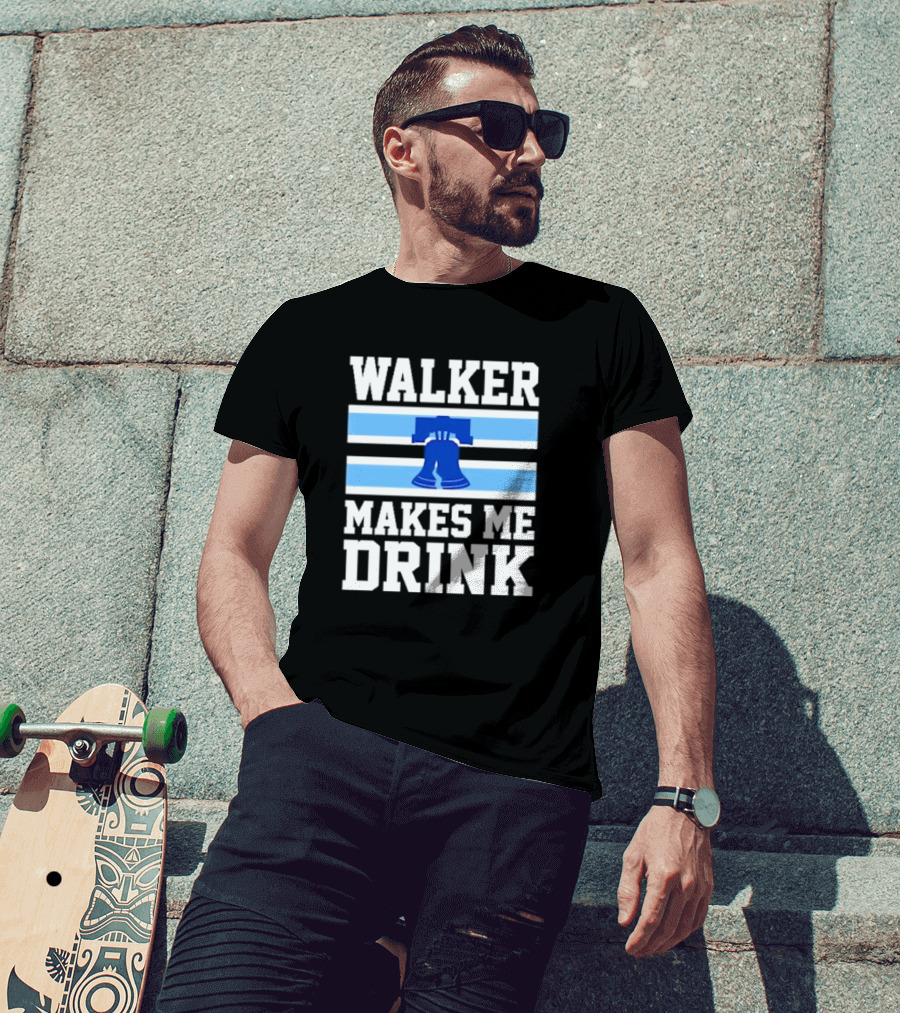 Philadelphia Phillies Walker Makes Me Drink Liberty Bell T-Shirt