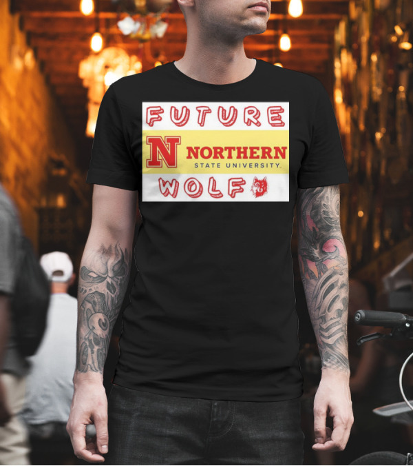 Northern State University Future Wolf T-Shirt Northern State University Future Wolf T-Shirt