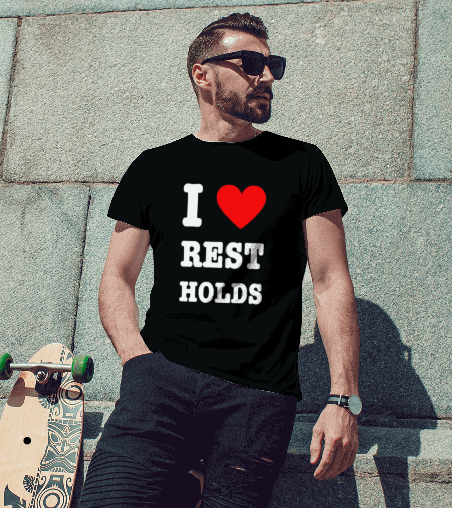 I Love Rest Holds Wrestling Fan T-Shirt