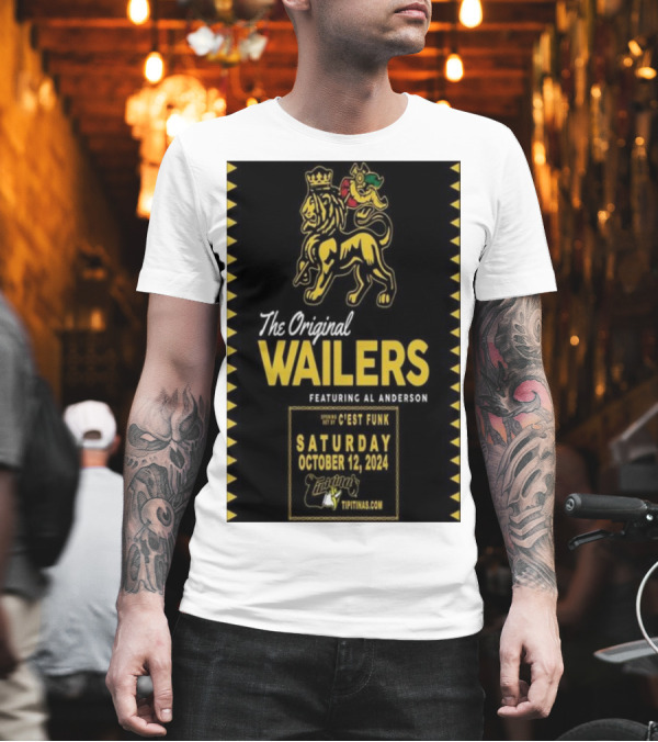 The Original Wailers Featuring Al Anderson Saturday October 12 2024 Tipitina’s New Orleans Opening C’est Funk T-Shirt The Original Wailers Featuring Al Anderson Saturday October 12 2024 Tipitina’s New Orleans Opening C’est Funk T-Shirt