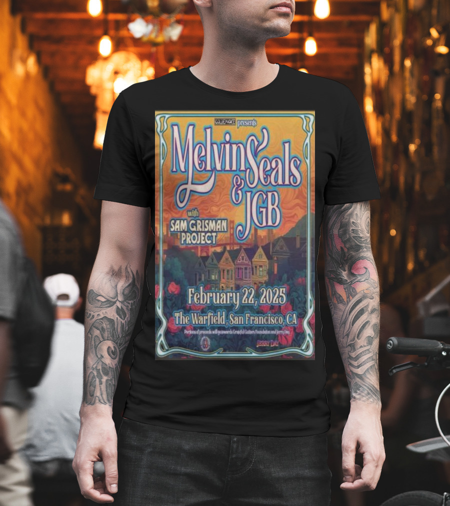 Relix Presents Melvin Seals And JGB With Sam Grisman Project The Warfield San Francisco February 22 2025 T-Shirt