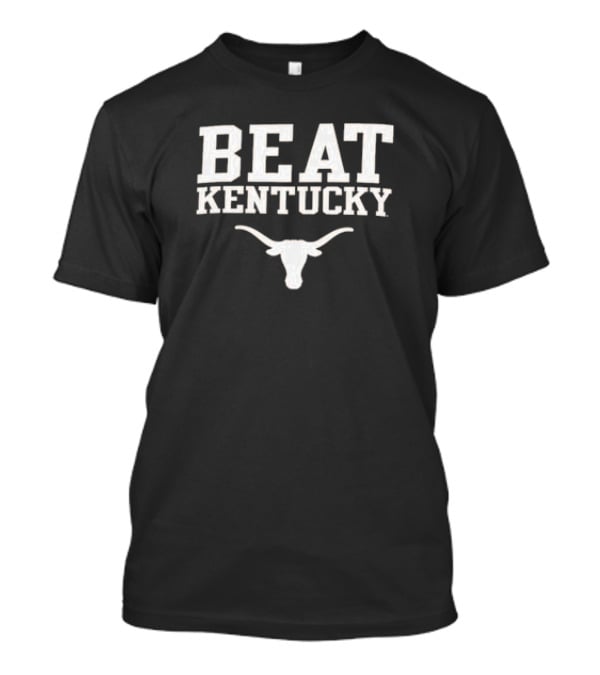 Beat Kentucky Texas Longhorns Horns T-Shirt