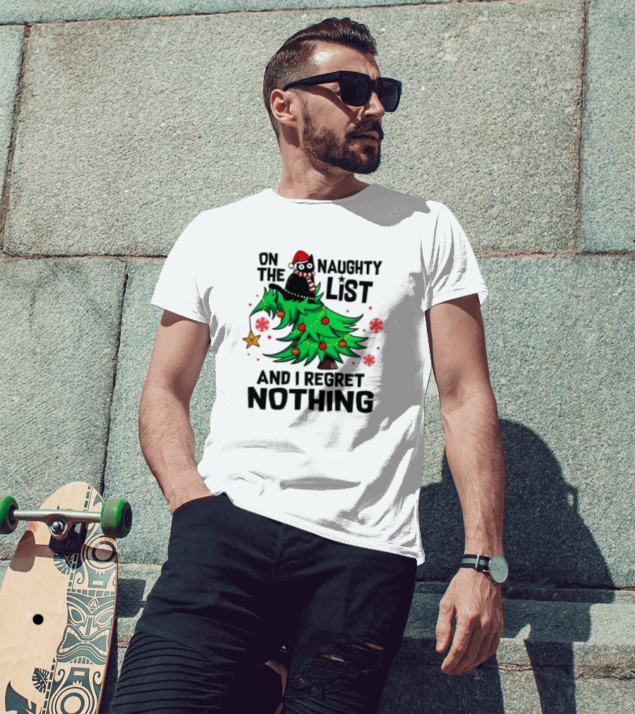 On The Naughty List Christmas Cat I Regret Nothing T-Shirt
