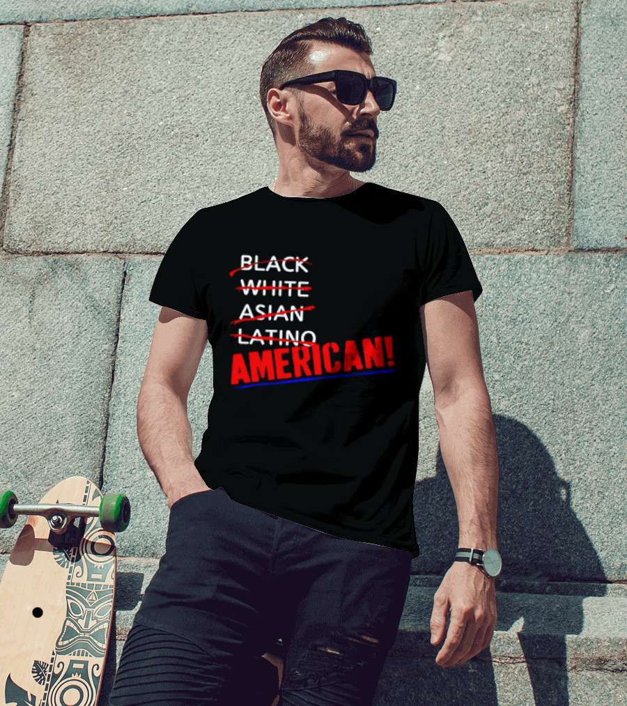 Black White Asian Latino American American T-Shirt