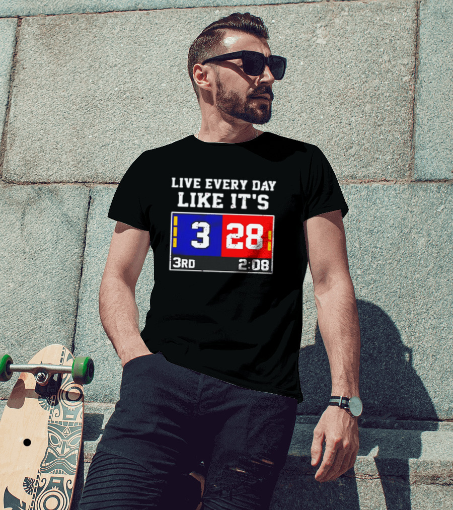 Live Every Day Like It's 3 28 3rd 2:08 New England Patriots Atlanta Falcons T-Shirt