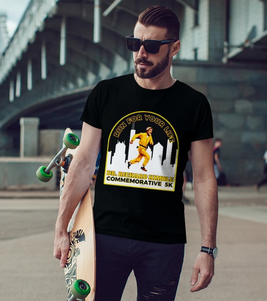 Run For Your Life Dr Richard Kimble Commemorative 5K Chase Through City T-Shirt