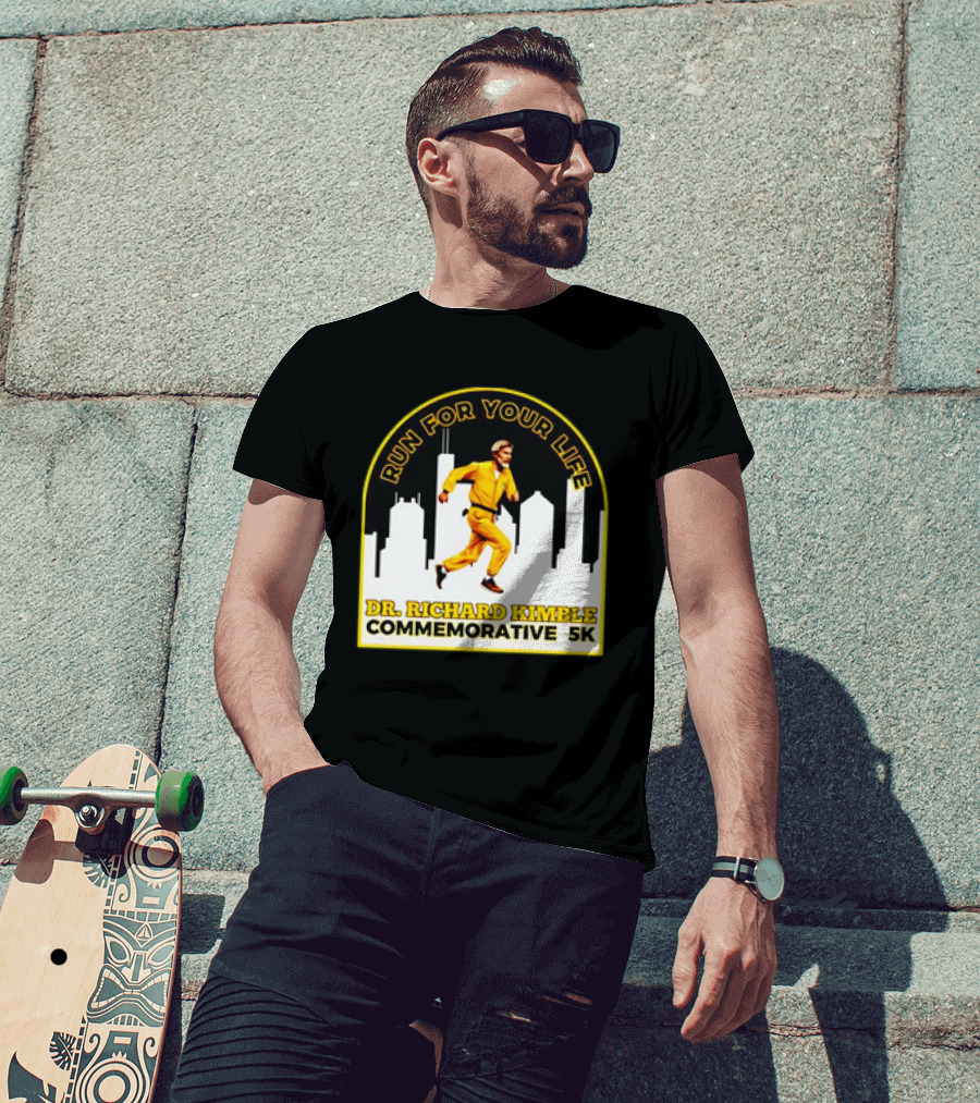 Run For Your Life Dr Richard Kimble Commemorative 5K Chase Through City T-Shirt