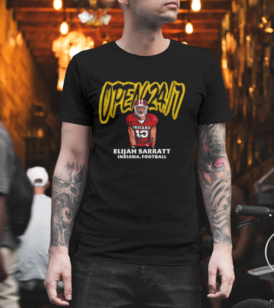Open 24 7 Elijah Sarratt Indiana Football Player Number 10 T-Shirt