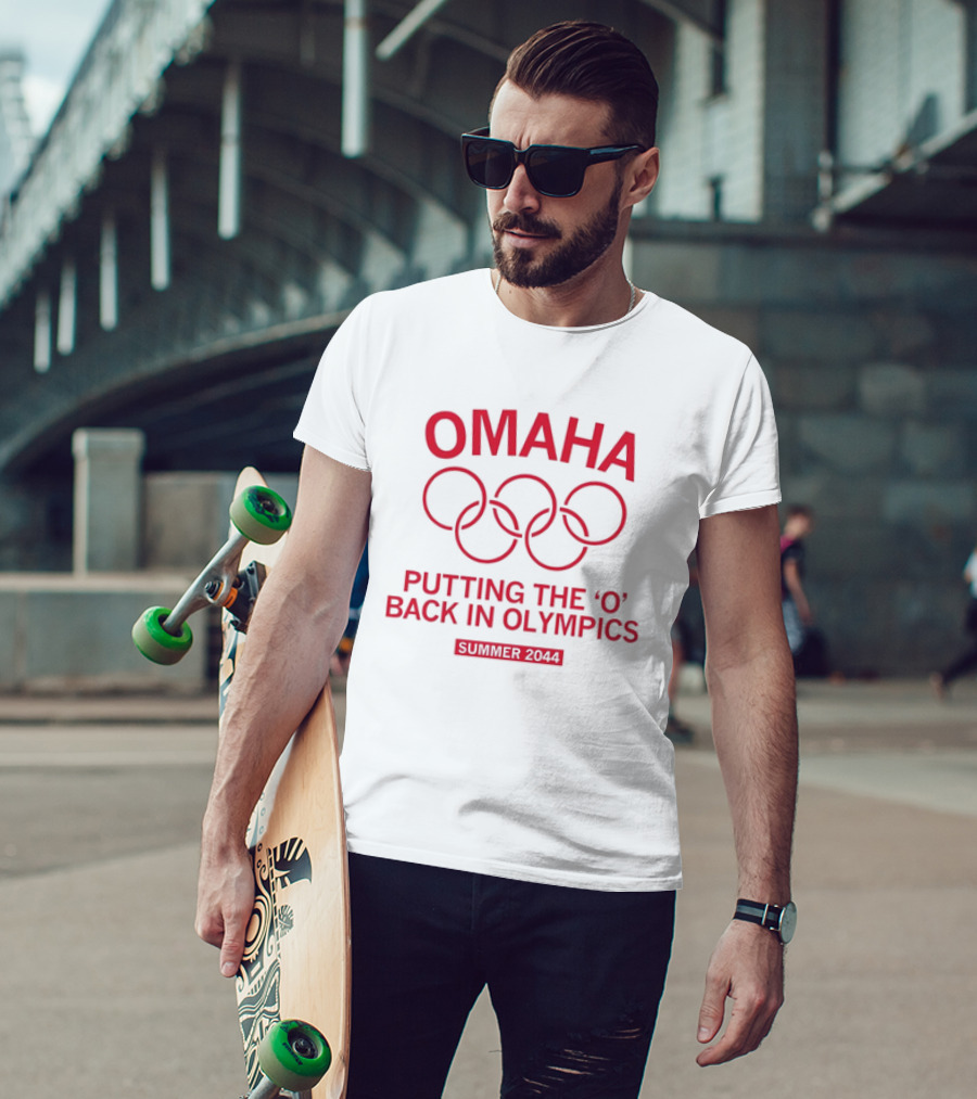 Omaha Putting The O Back In Olympics Summer 2044 T-Shirt