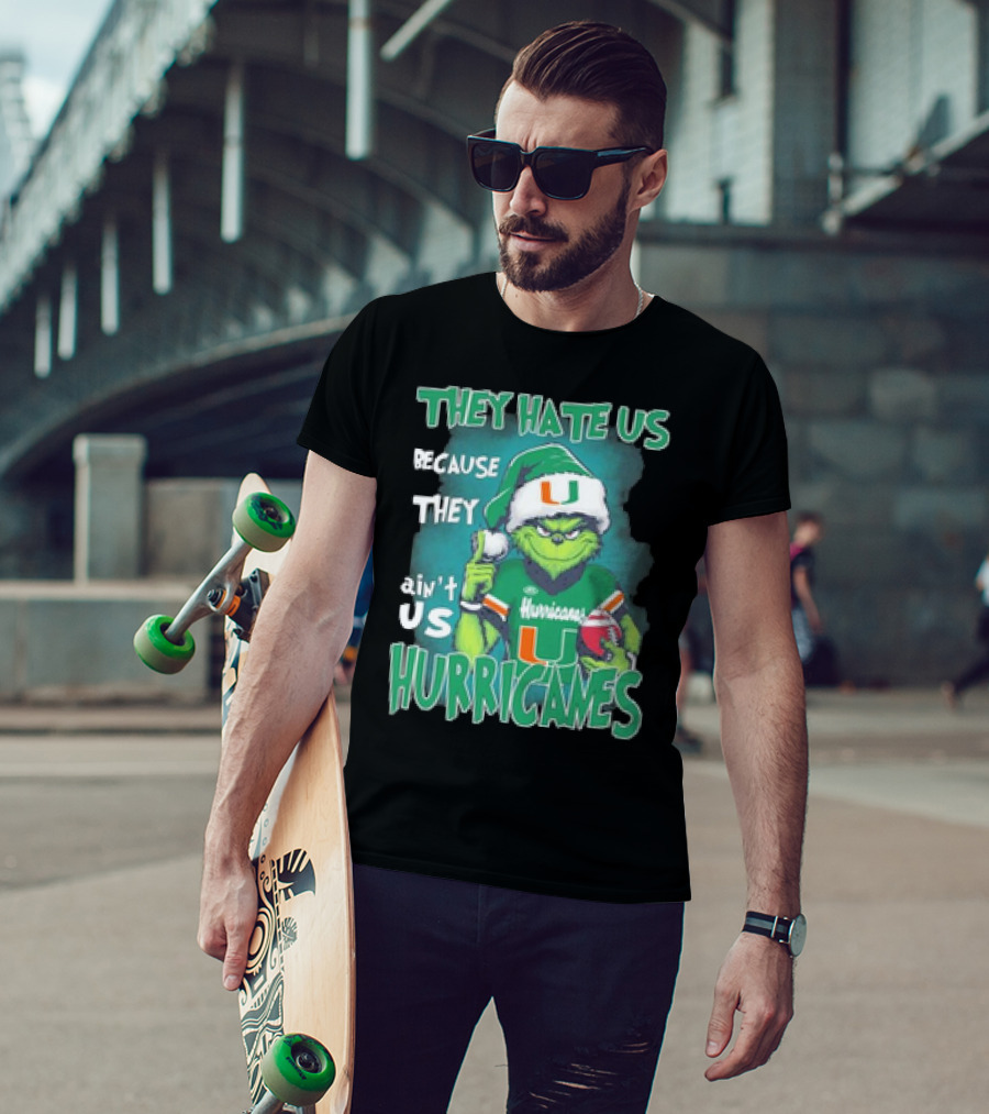 They Hate Us Because They Ain't Us Hurricanes Grinch Miami Christmas Ornament Custom Name T-Shirt