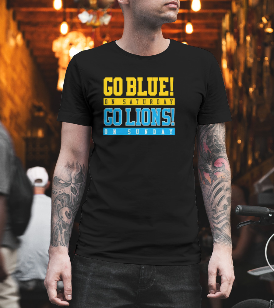 Go Blue Go Lions Michigan Wolverines Detroit Lions Fan Gear T-Shirt
