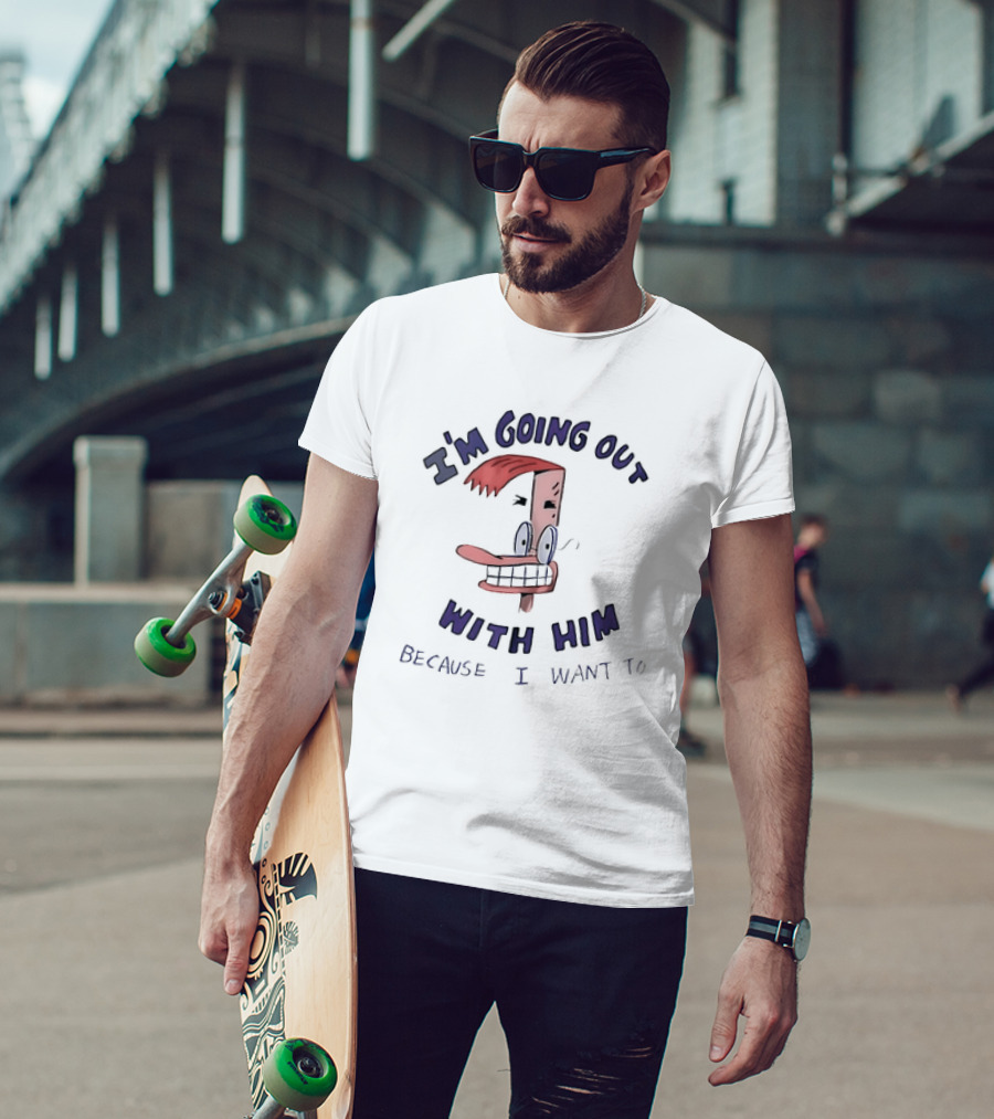 Duckman I'm Going Out With Him Because I Want To T-Shirt