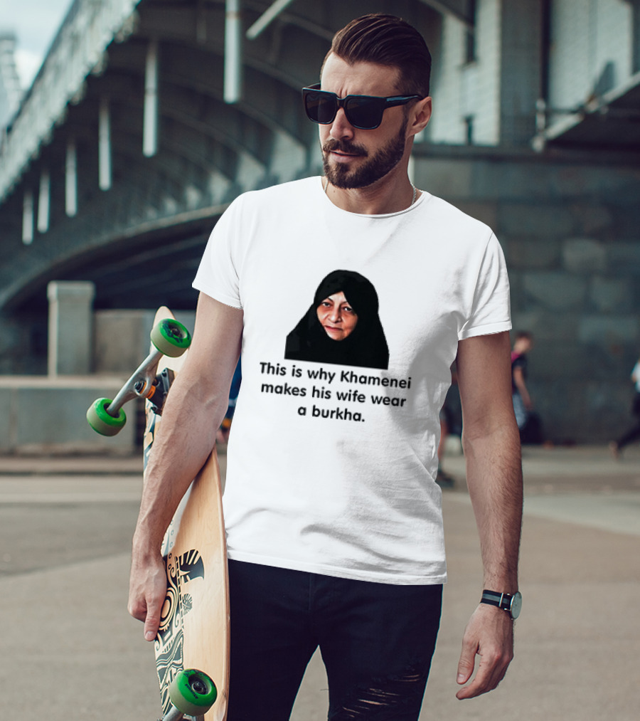 Iran Khamenei's Wife Wearing Burkha Explanation T-Shirt