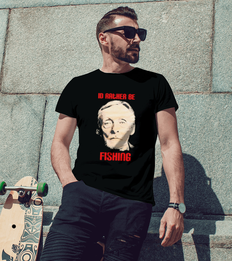 Id Rather Be Fishing Albert Fish T-Shirt
