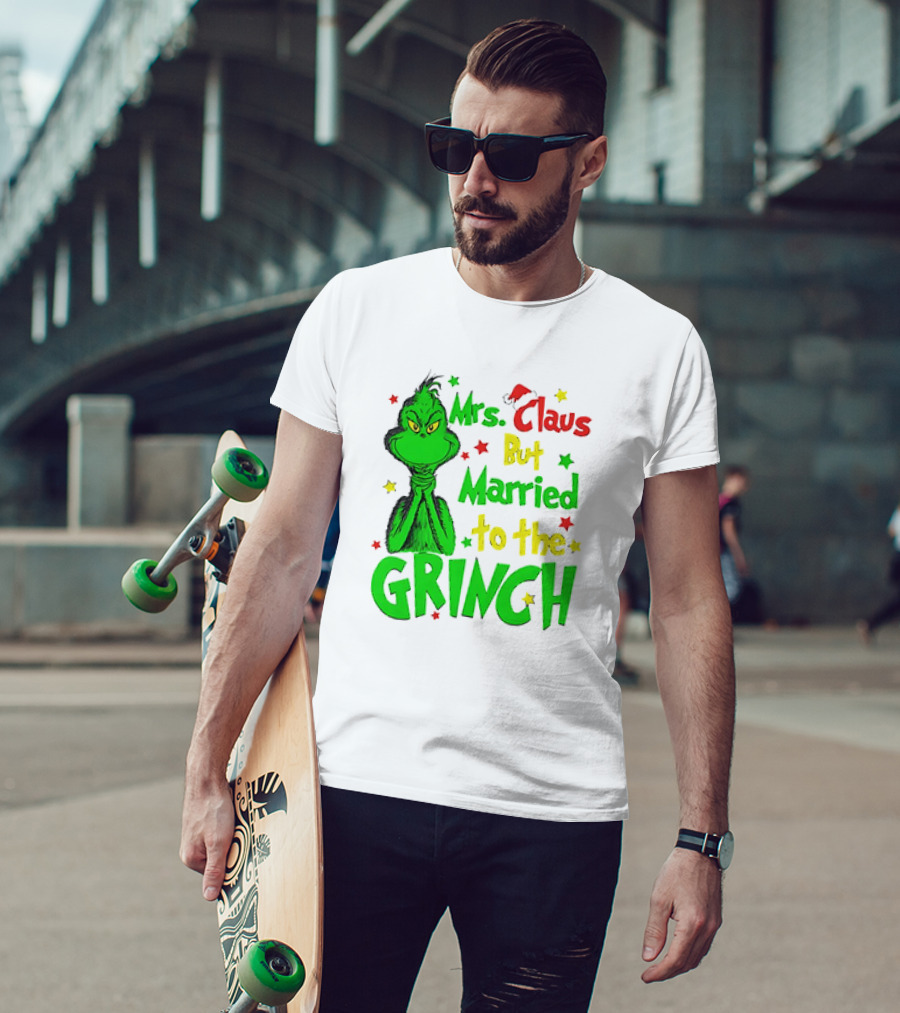 Mrs Claus But Married To The Grinch Green Character With Santa Hat And Stars T-Shirt
