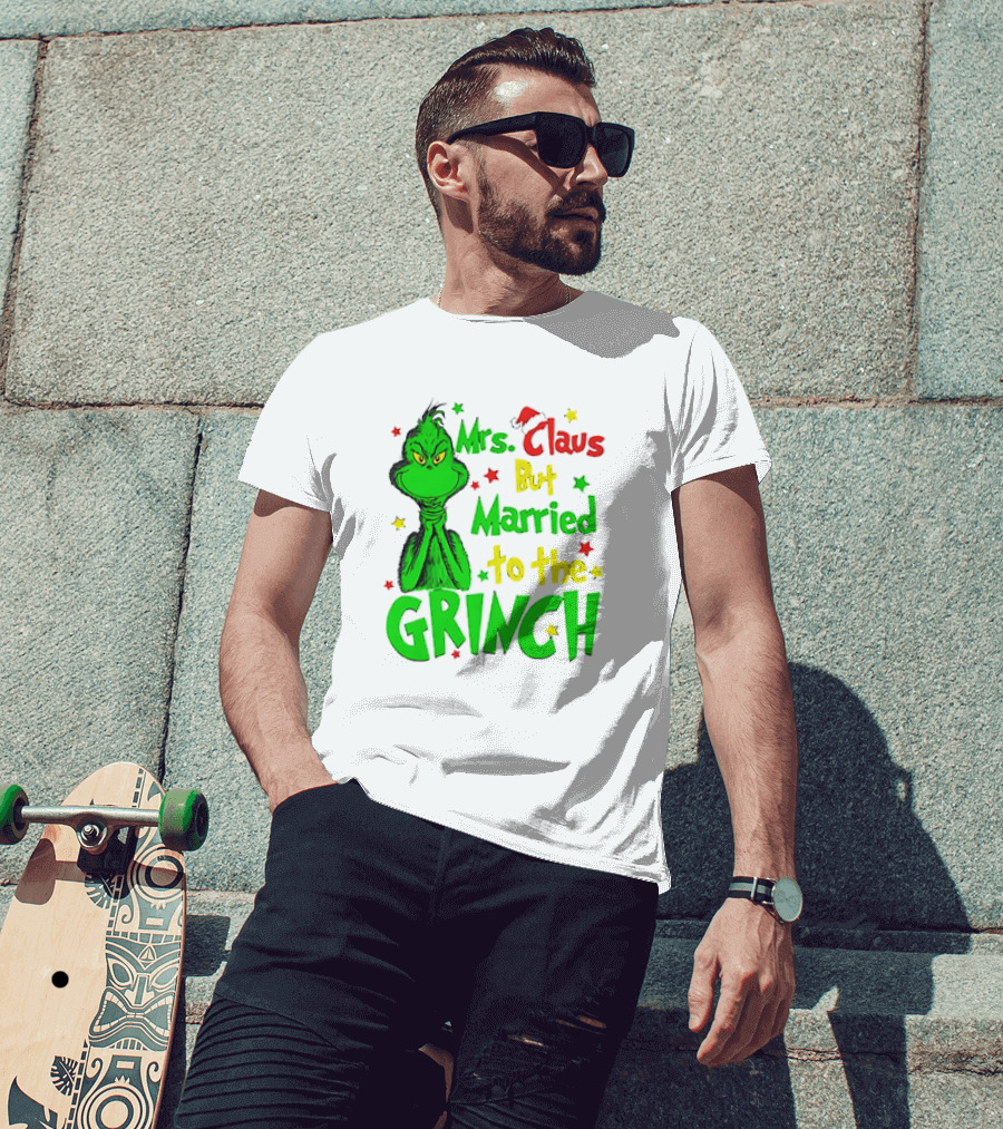 Mrs Claus But Married To The Grinch Green Character With Santa Hat And Stars T-Shirt