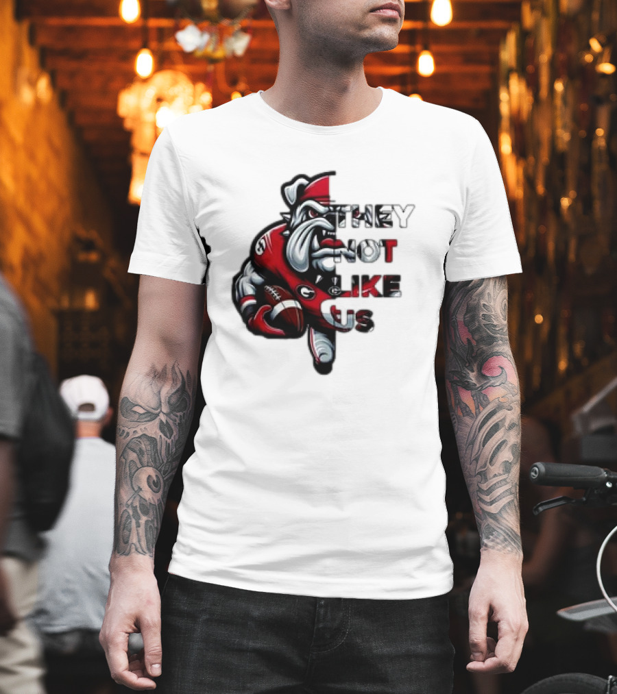 Georgia Bulldogs They Not Like Us T-Shirt