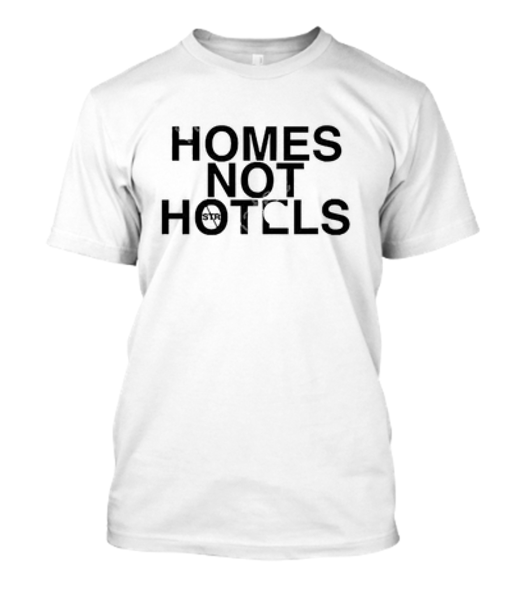 Homes Not Hotels STR T-Shirt