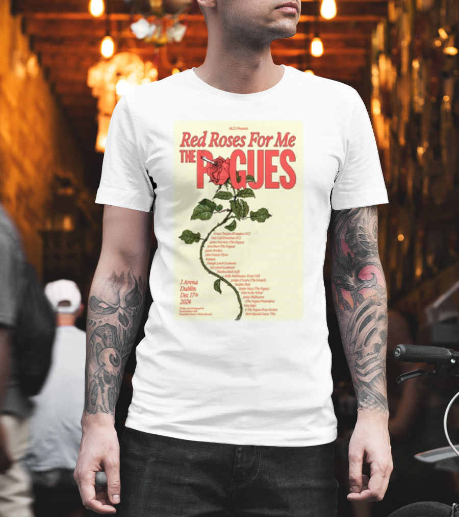 Red Roses For Me The Pogues 3Arena Dublin Dec 17 T-Shirt