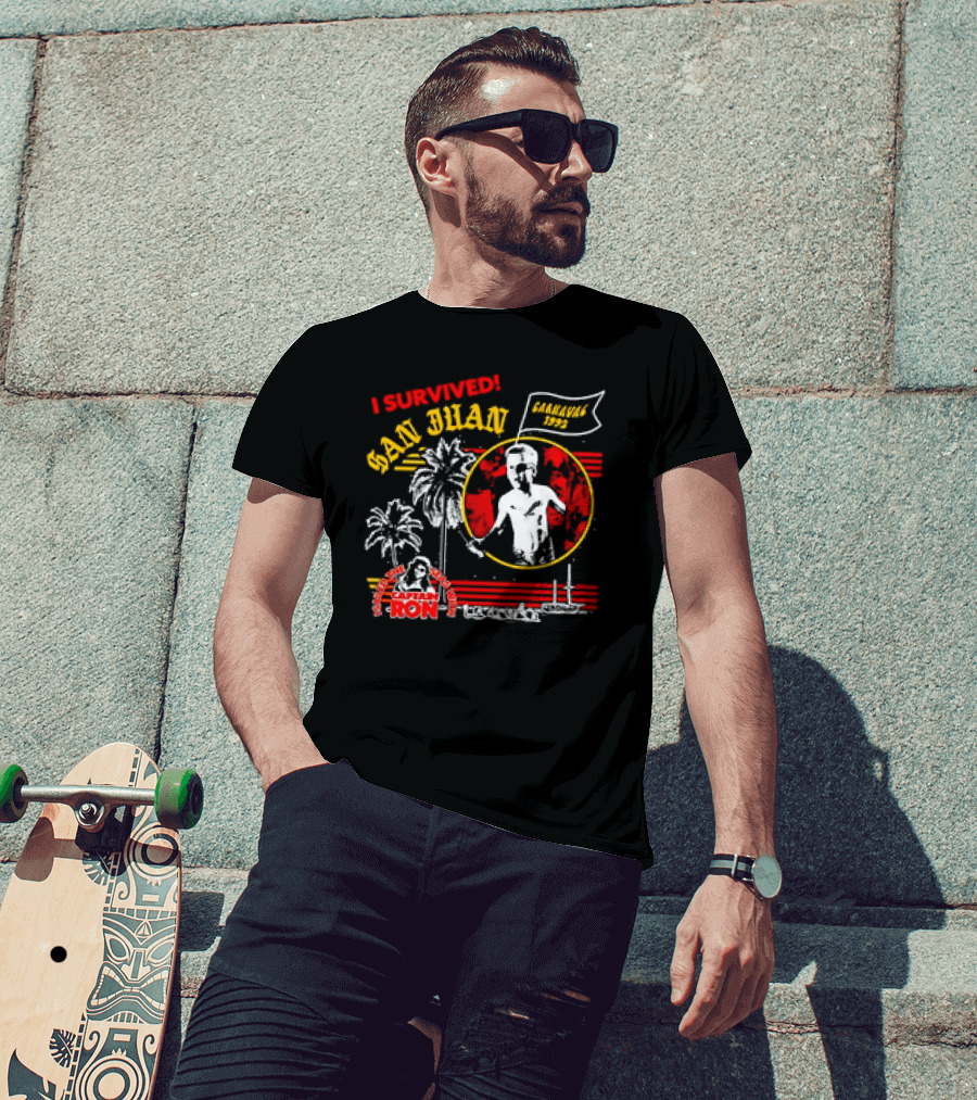 I Survived San Juan Carnaval 1992 Captain Ron Festival Palm Trees Ship Scene T-Shirt
