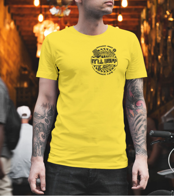 Braydon Price It'll Buff Garage Life Tire Wrench Piston T-Shirt Braydon Price It'll Buff Garage Life Tire Wrench Piston T-Shirt