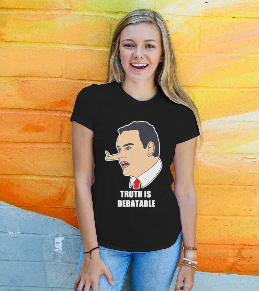 Funny George Santos Congressman Truth Is Debatable Nose T-Shirt