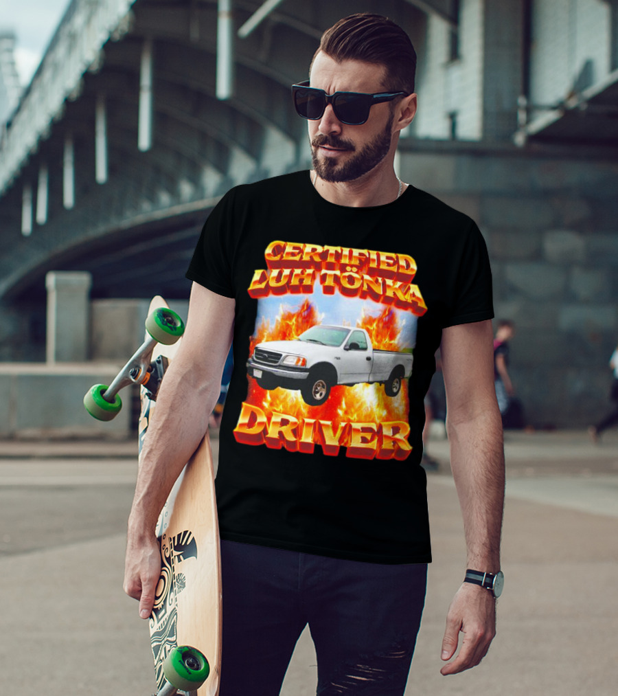 Certified Luh Tönka Driver Truck Flames T-Shirt