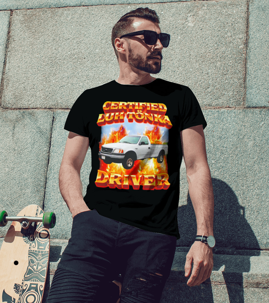 Certified Luh Tönka Driver Truck Flames T-Shirt