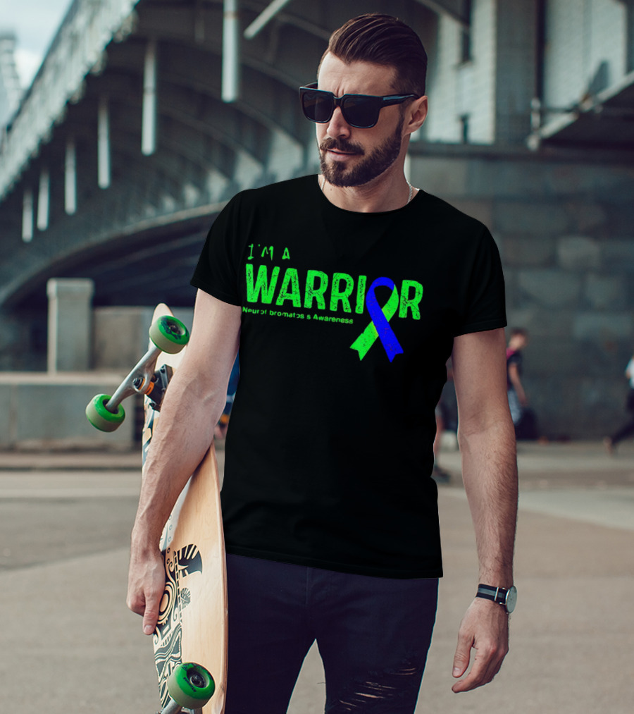 I’m A Warrior Neurofibromatosis Awareness Blue And Green T-Shirt