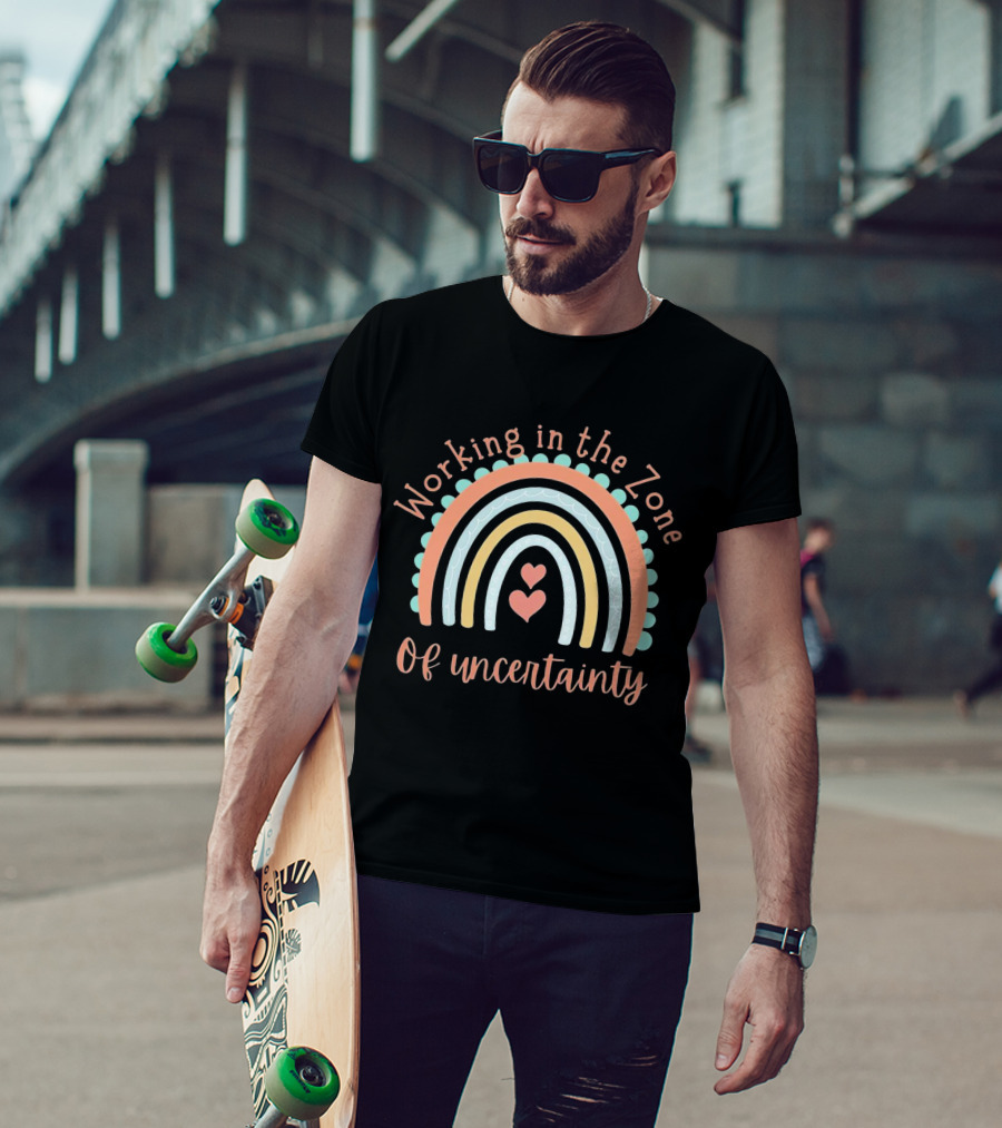 Working In The Zone Of Uncertainty Rainbow Heart T-Shirt
