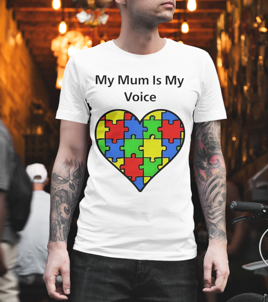 My Mum Is My Voice Heart Puzzle Pieces T-Shirt
