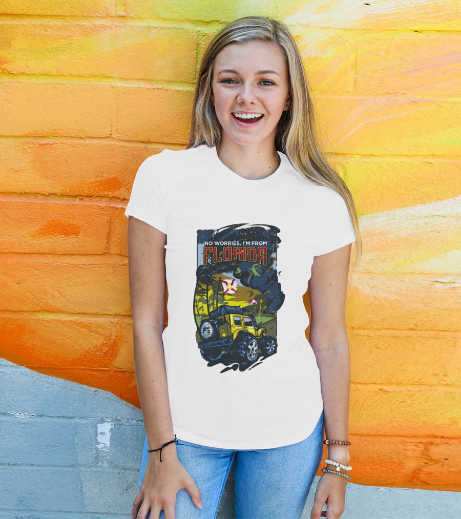 No Worries I'm From Florida Off-Road Adventure Jeep Tornado T-Shirt