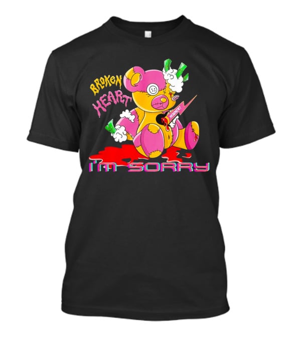 Broken Heart Moment I’m Sorry T-Shirt